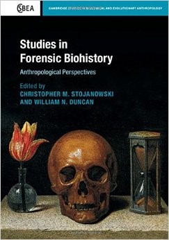 Studies in Forensic Biohistory