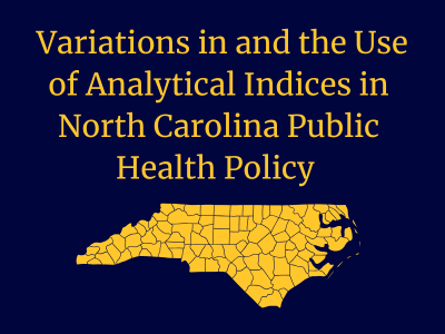 Photo for A research study on the variations in and the use of analytical indices in North Carolina public health policy