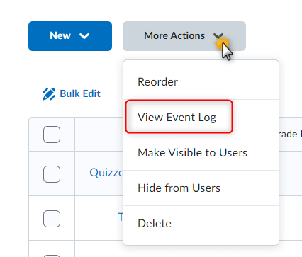 Image of the More Actions button on the Manage Grades screen with the event Log feature highlighted. 