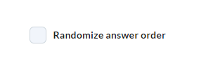 example of randomize option order checkbox