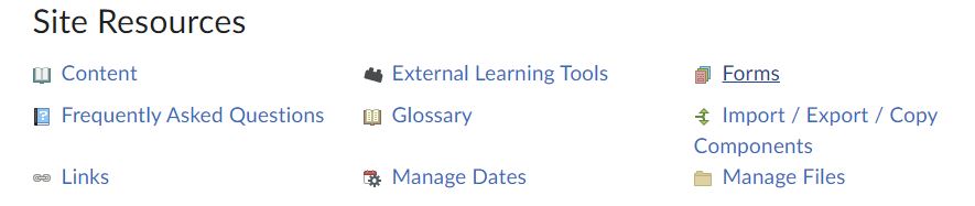 Image of the Course Administration page's Site Resources section with the Forms tool circled. 