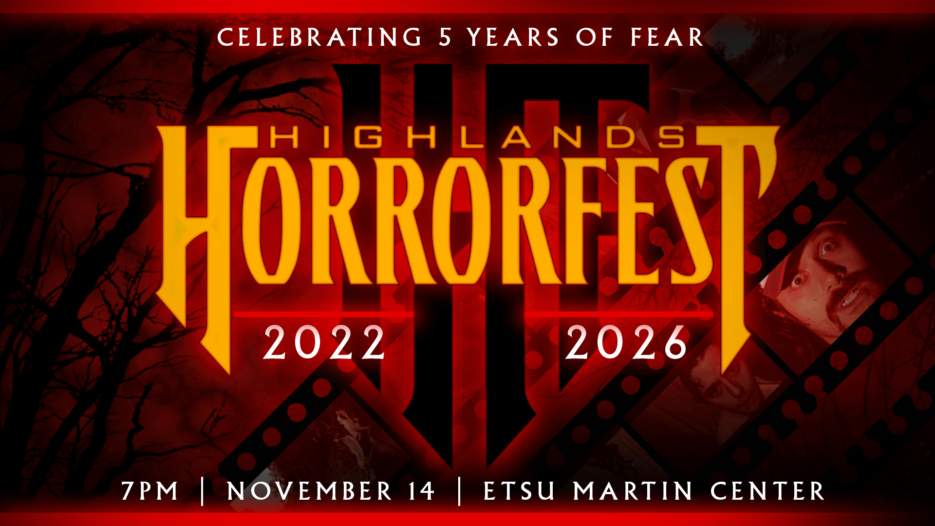 Event poster for Highlands Horrorfest: Celebrating 5 Years of Fear (2022–2026). Takes place November 14 at 7 PM at the ETSU Martin Center.