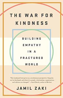 Cover of The War for Kindness: Building Empathy in a Fractured World by Jamil Zaki