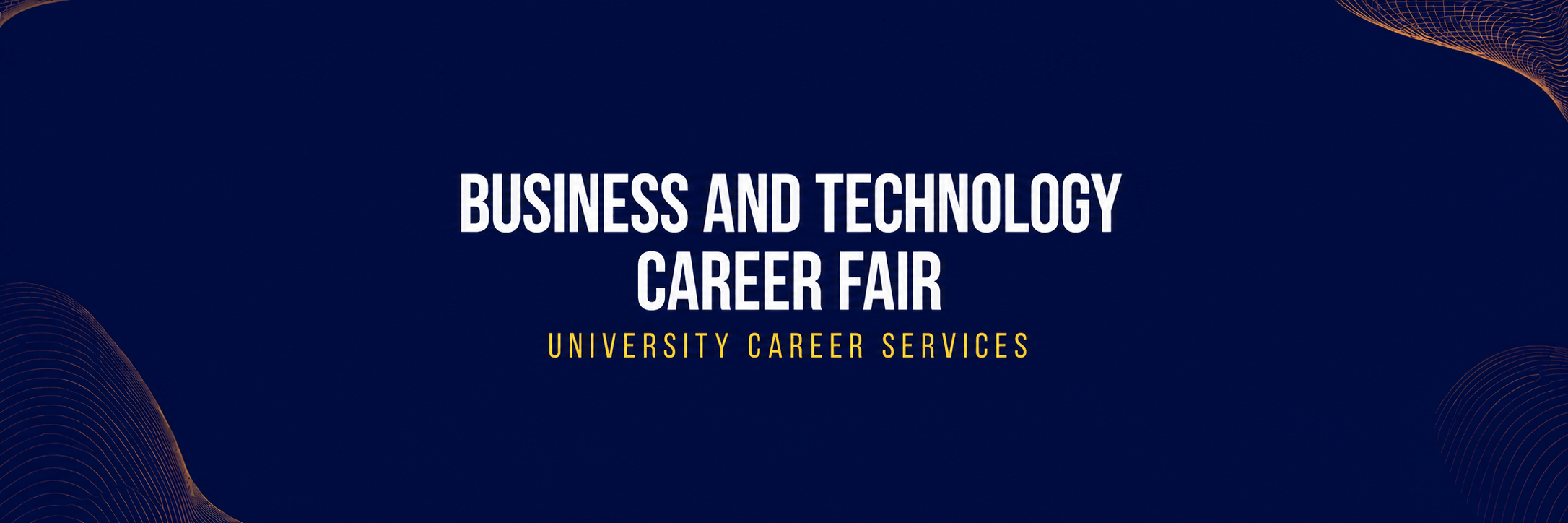 Fall 2026 Business and Technology Career Fair