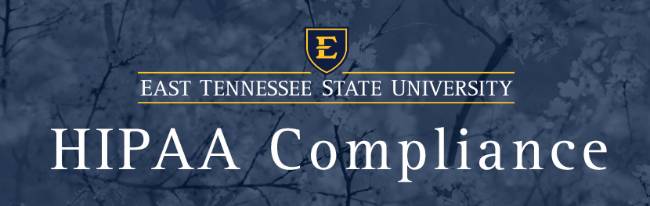 ETSU HIPAA Compliance